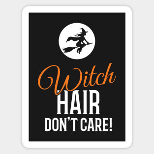 Witch Hair Don't Care Halloween Sticker